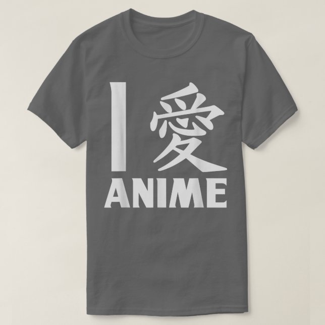 I Love Anime In Japanese , Anime shirt  T Shirt (Design framsida)