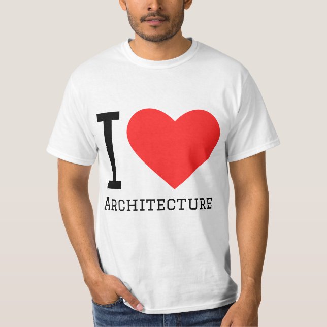 I love architecture  t shirt (Framsida)