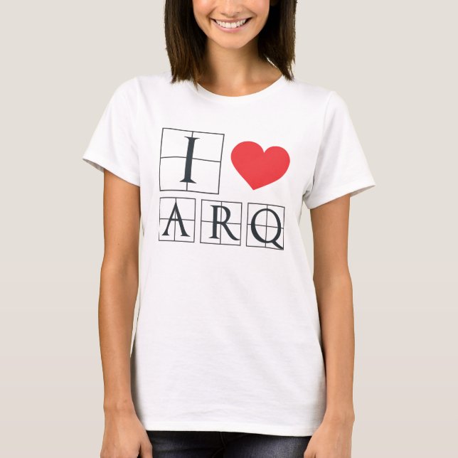 I Love Arq Tee Shirt (Framsida)