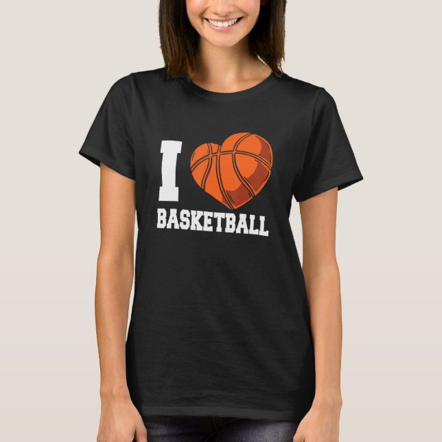 I Love Basketball Coach Match Team Player T Shirt (Framsida)