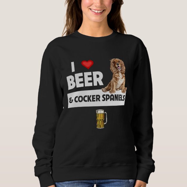 I Love Beer and Cocker Spaniels Dog Mom Dad Drinki T Shirt (Framsida)