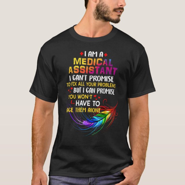 I Love Being A Medical Assistant T Shirt (Framsida)