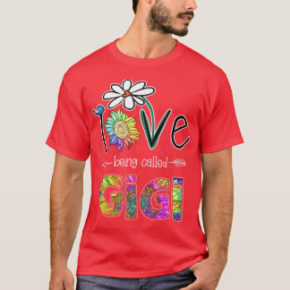 I Love Being Called Gigi Daisy Sunflower Mothers D T Shirt