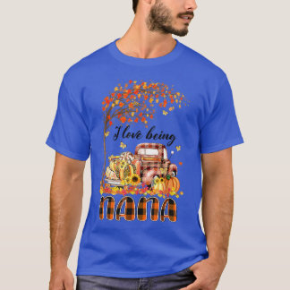 I Love Being Nana Pumpkin Truck Autumn Fall Thanks T Shirt