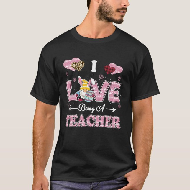 I Love Being Teacher Easter Gnome Job Title T Shirt (Framsida)