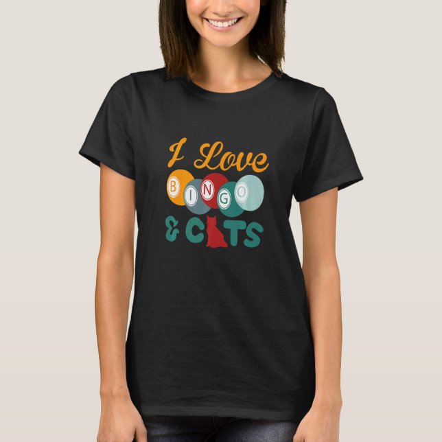 I Love Bingo and Cats Cute Animal Bingo  5 T Shirt (Framsida)