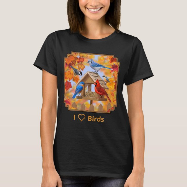 I Love birds Autumn Feeder Gathering T Shirt (Framsida)