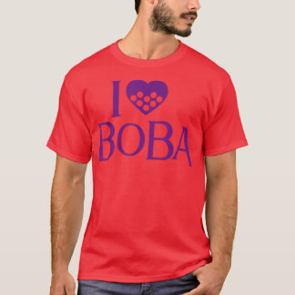 I Love Boba Tea Bubble Tea Drinkers Funny Cute Bob T Shirt