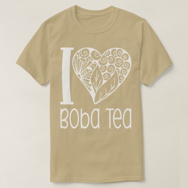 I Love Boba Tea for Bubble Tea Lovers 1006 T Shirt (Design framsida)