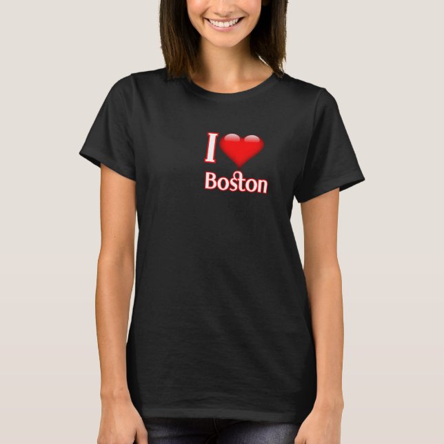 I Love Boston T Shirt (Framsida)