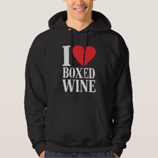 I Love Boxed Wine Cheap Wine  1 Hoodie