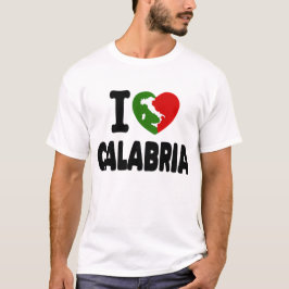 I Love Calabria ,( I Heart Calabria) T Shirt