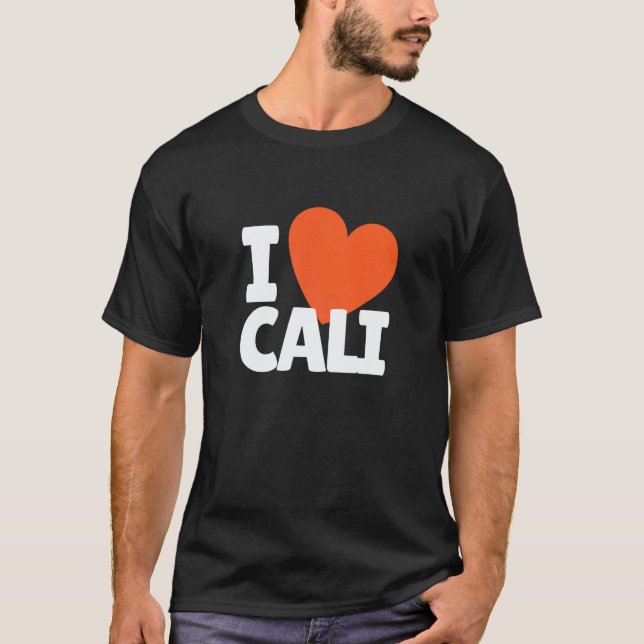 I Love Cali Heart Cali T Shirt (Framsida)