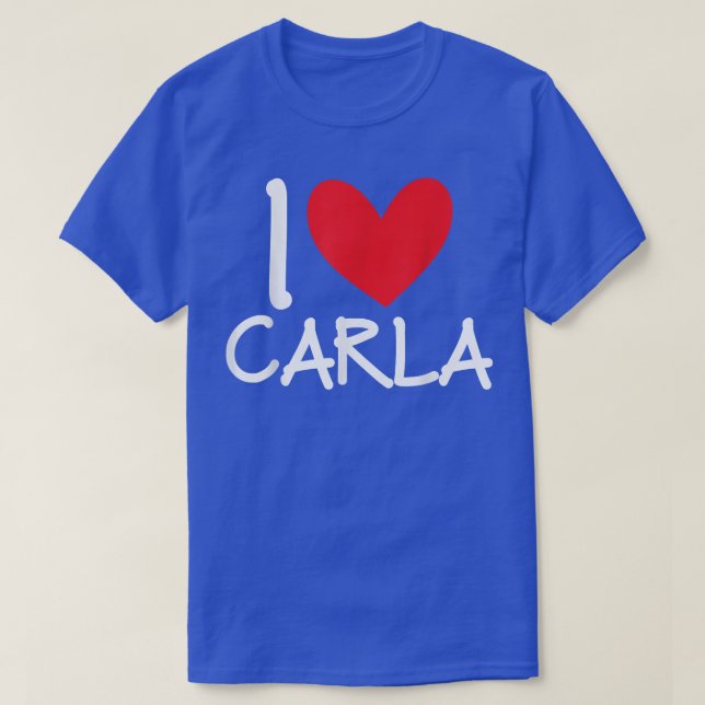 I Love Carla Name Heart Personalized Men Guy BFF F T Shirt (Design framsida)