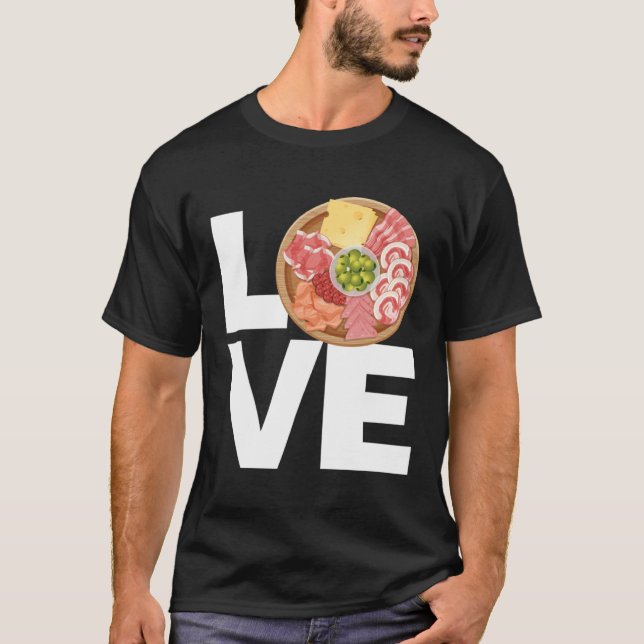 I Love Charcuterie Cheese Board  for Men and Women T Shirt (Framsida)
