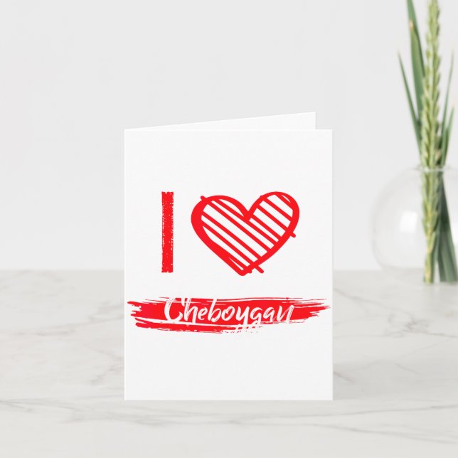 I Love Cheboygan I Heart Cheboygan  Kort (Framsida)