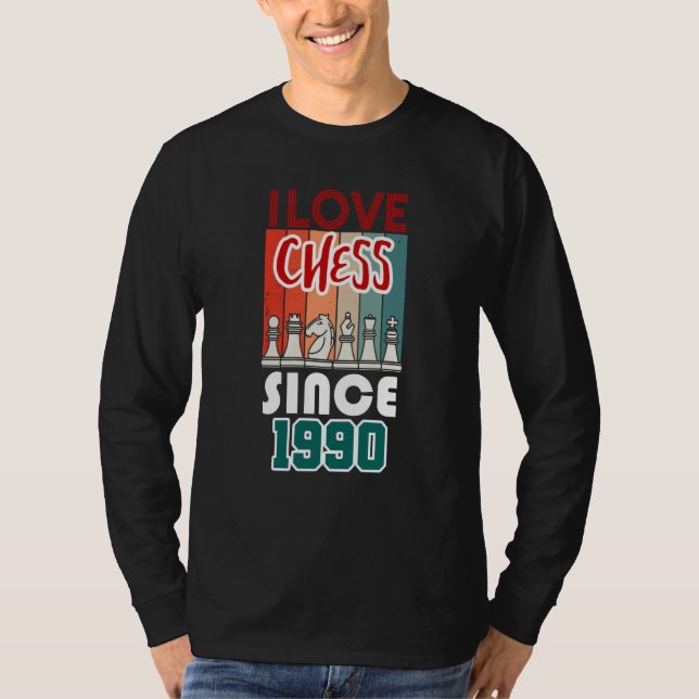 I love chess since 1990 t shirt (Framsida)
