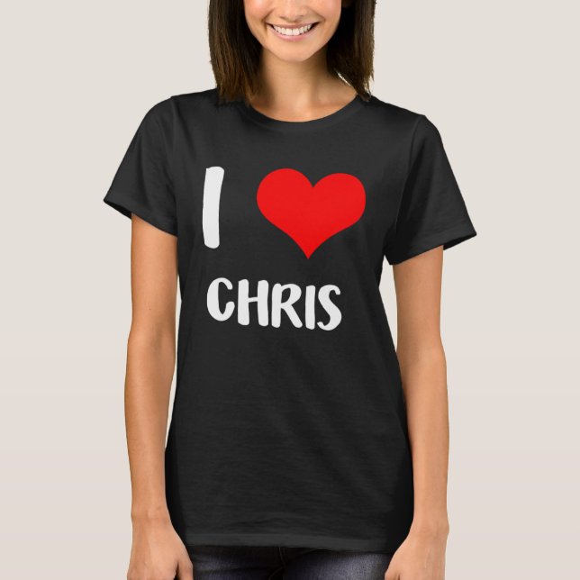 I love CHRIS my valentine sorry ladies guys heart  T Shirt (Framsida)