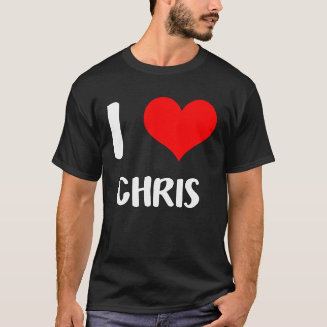 I love CHRIS my valentine sorry ladies guys heart  T Shirt (Framsida)