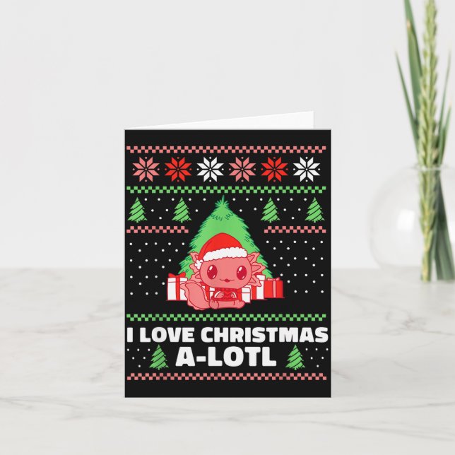 I Love Christmas A-lotl Axolotl In Santa Hat Ugly  Kort (Framsida)