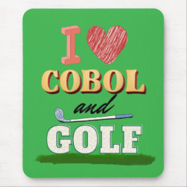 I Love Cobol Programming and Golf  Musmatta