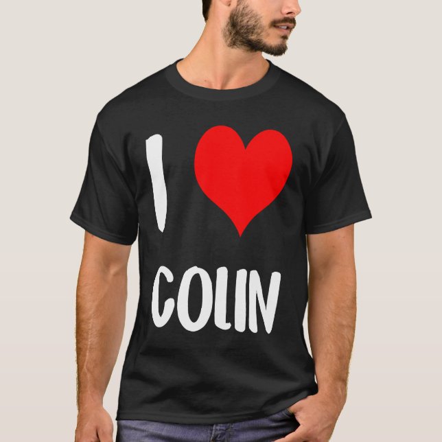 I love COLIN valentine sorry ladies guys heart bel T Shirt (Framsida)