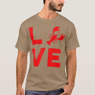 I Love Crawfish Funny Louisiana Crawfish Party   R T Shirt