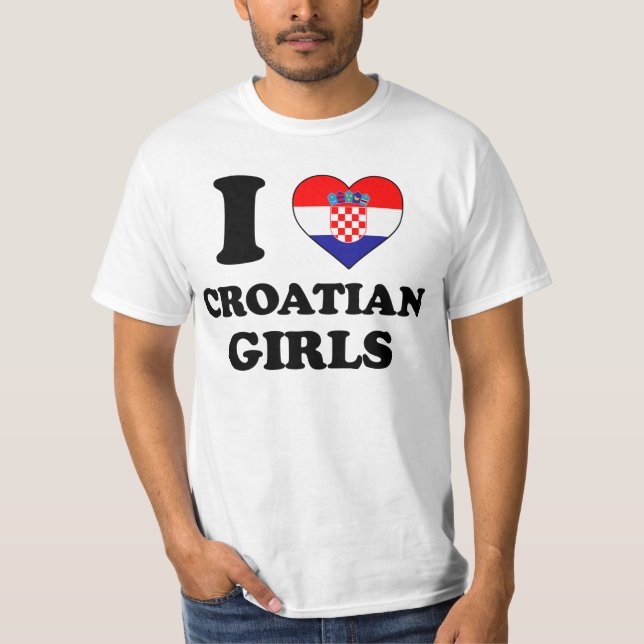 I love Croatian Girls T Shirt (Framsida)