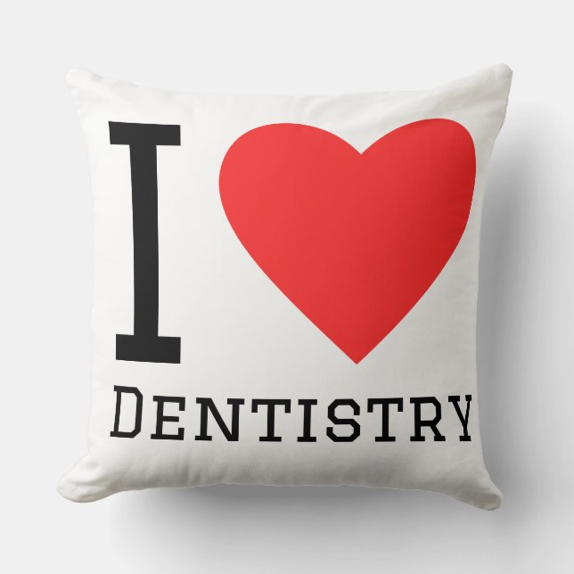 I love dentistry  kudde (Framsida)