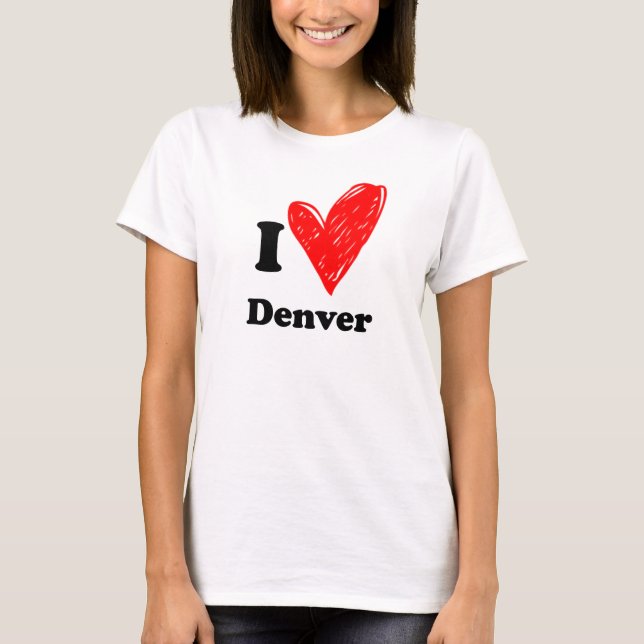 I love Denver T Shirt (Framsida)