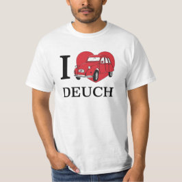 I love Deuch T Shirt