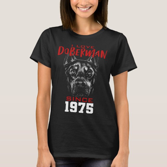 I love doberman since 1975 t shirt (Framsida)