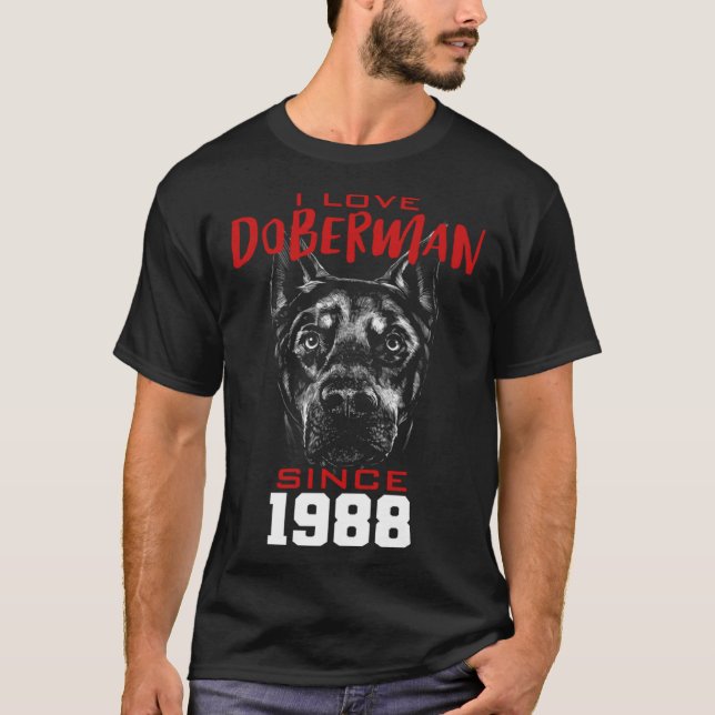 I love doberman since 1988 t shirt (Framsida)
