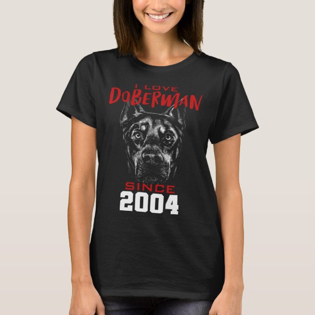 I love doberman since 2004 t shirt (Framsida)