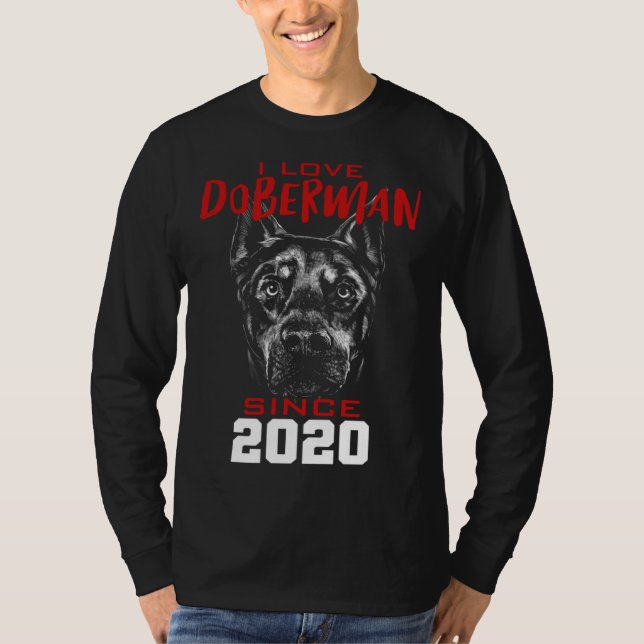 I love doberman since 2020 t shirt (Framsida)