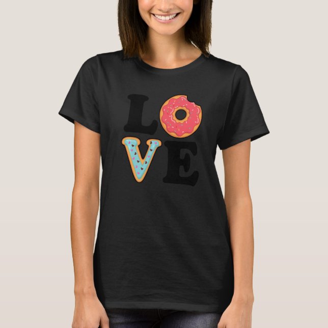 I Love Donuts Donut  Doughnut Squad  Food Dessert T Shirt (Framsida)