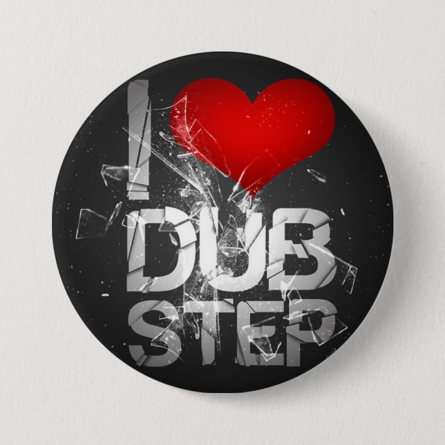 I Love Dubstep Knapp (Framsida)