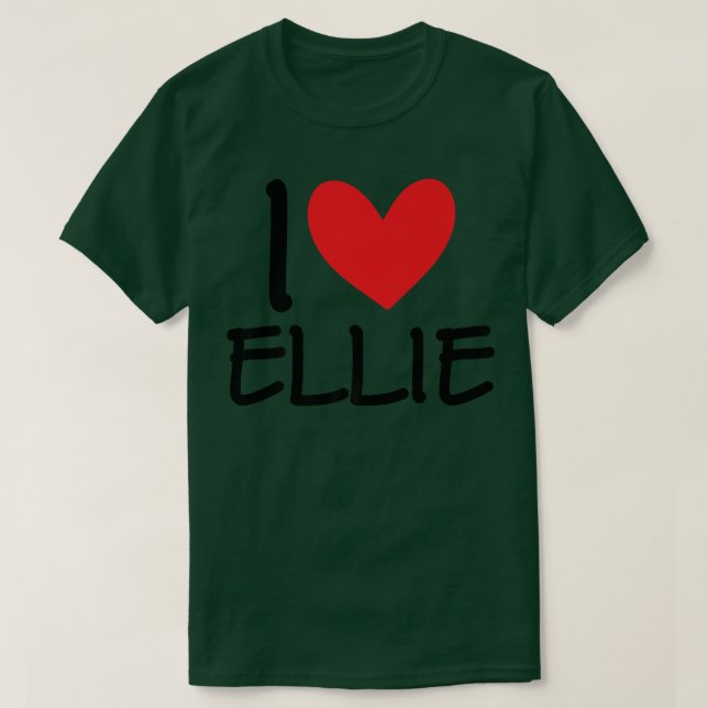 I Love Ellie Name Personalized Girl Woman Bff Frie T Shirt (Design framsida)