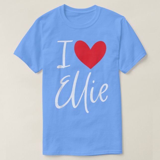 I Love Ellie Name Personalized Girl Woman BFF Frie T Shirt (Design framsida)