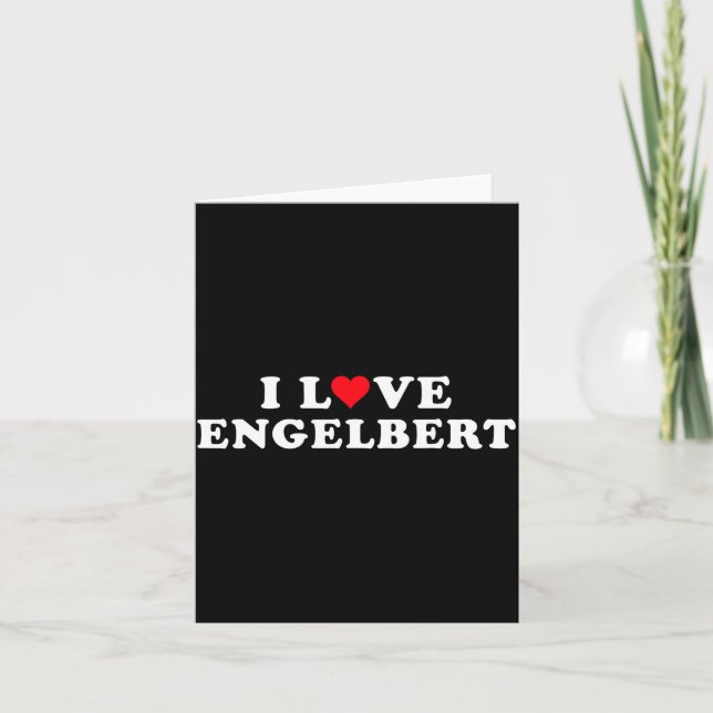 I Love Engelbert Girlfriend &amp; Boyfriend Engelb Kort (Framsida)
