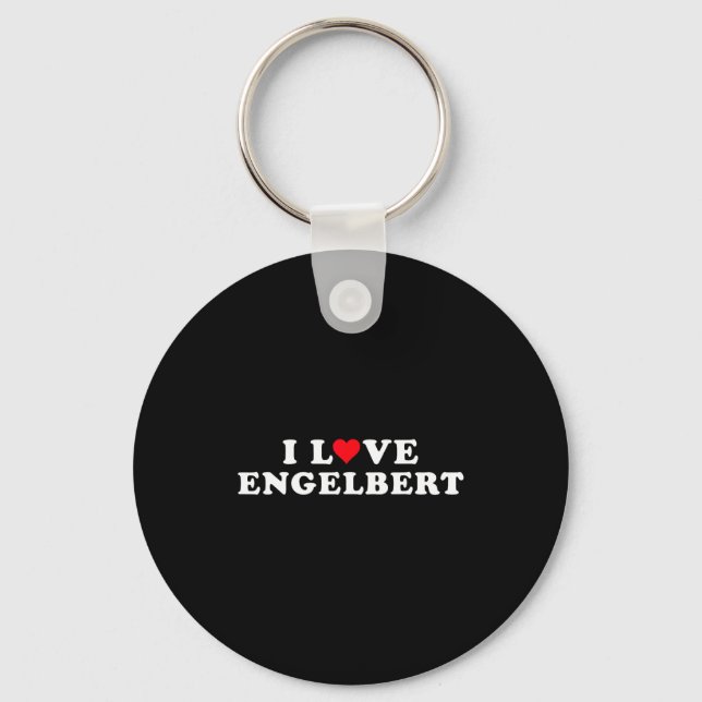 I Love Engelbert Girlfriend &amp; Boyfriend Engelb Nyckelring (Framsida)