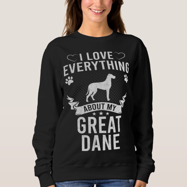 I Love Everything About My Great Dane Dog T Shirt (Framsida)