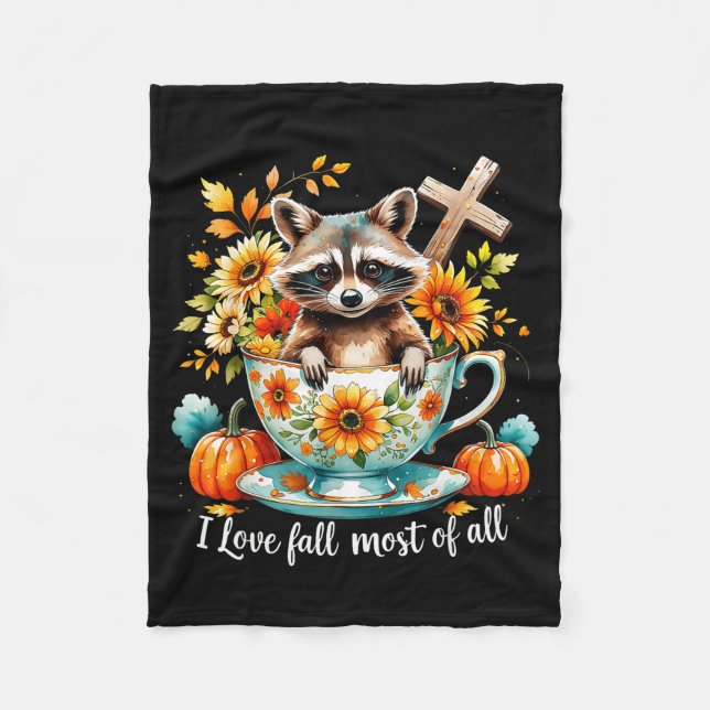 I Love Fall Most Of All Raccoon Autumn Gift  Fleecefilt (Framsidan)