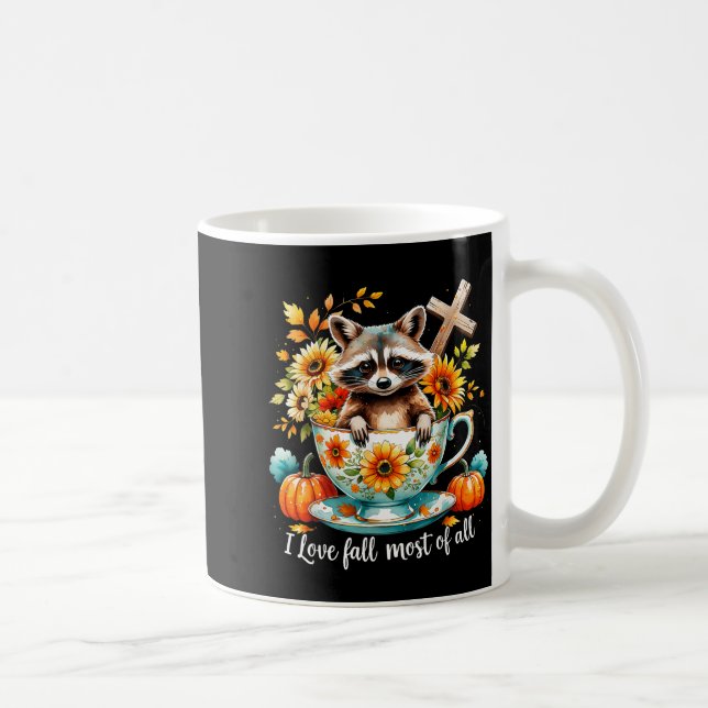 I Love Fall Most Of All Raccoon Autumn Gift  Kaffemugg (Höger)