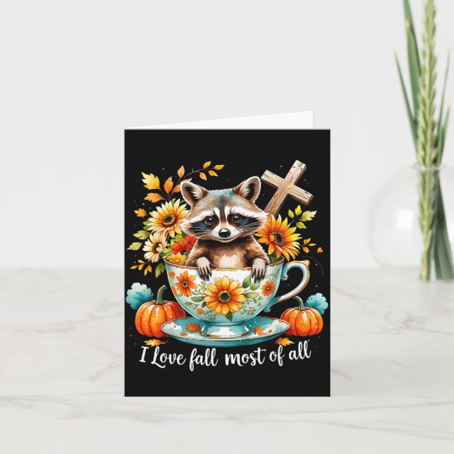 I Love Fall Most Of All Raccoon Autumn Gift  Kort (Framsida)