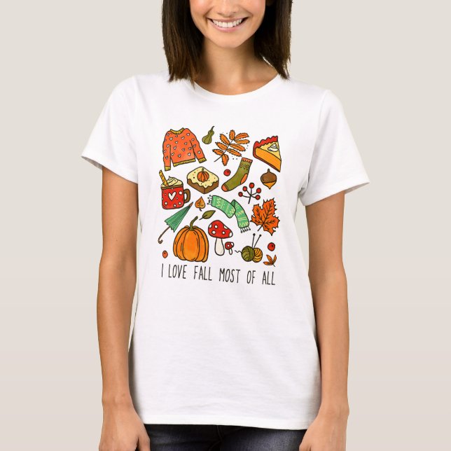 I love fall most of all Thanksgiving T-shirt (Framsida)