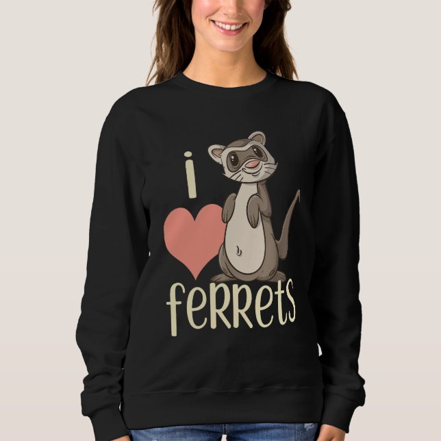 I Love Ferrets  Ferret   For Kids & Adults T Shirt (Framsida)