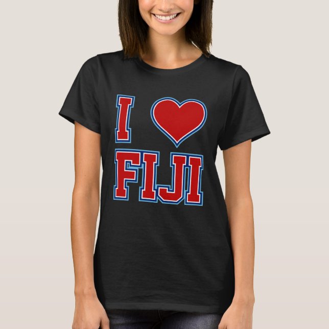 I Love Fiji T Shirt (Framsida)