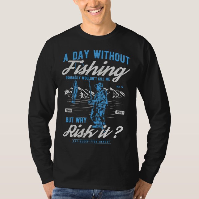 I Love Fishing In Always Wishing I Was Fishing T Shirt (Framsida)