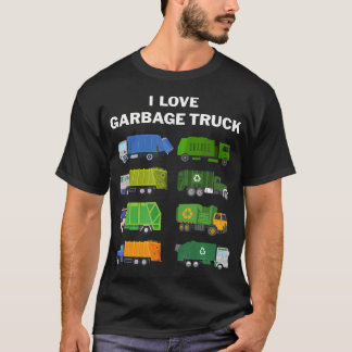 I Love Garbage Trucks Trash Waste Separation Truck T Shirt